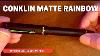Fountain Pen Review Conklin Duragraph Matte Black Rainbow Limited Edition