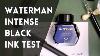 Waterman Intense Black Fountain Pen Ink Test